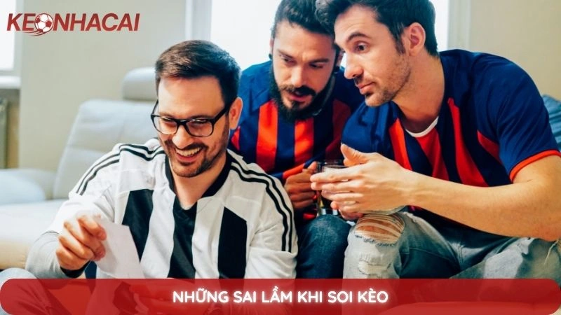Sai lầm khi soi kèo bóng đá - Những lỗi cược thủ cần tránh ngay 1 những sai lầm khi soi kèo