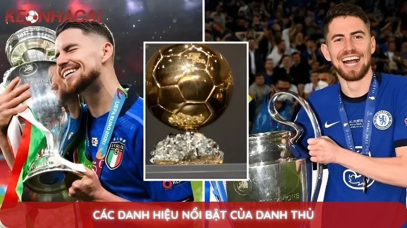 Tiểu sử Jorginho - Hành trình từ Brazil đến đỉnh cao châu Âu 3 Các danh hiệu nổi bật của danh thủ