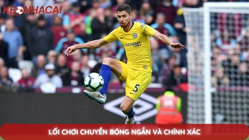 Tiểu sử Jorginho - Hành trình từ Brazil đến đỉnh cao châu Âu 4 Lối chơi chuyền bóng ngắn và chính xác