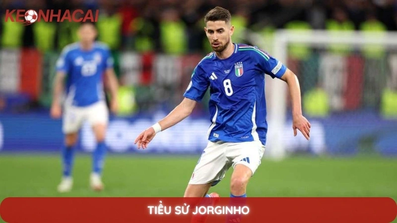 Tiểu sử Jorginho - Hành trình từ Brazil đến đỉnh cao châu Âu 1 Tiểu Sử Jorginho