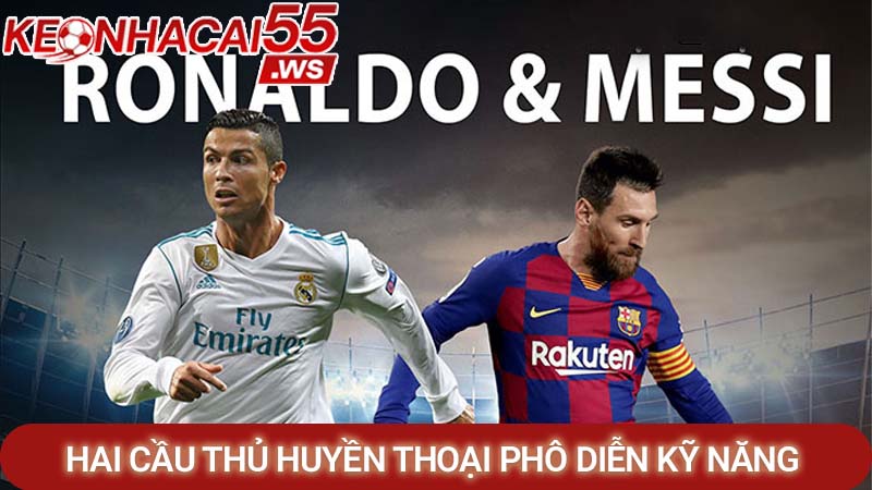 So sánh Ronaldo và Messi - Ai mới thực sự là GOAT của bóng đá? 3 Hai cầu thủ huyền thoại phô diễn kỹ năng chuyên môn